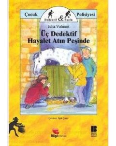 Üç Dedektif Hayalet Atın Peşinde