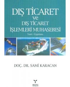 Dış Ticaret ve Dış Ticaret İşlemleri