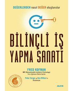 Bilinçli İş Yapma Sanatı