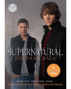 Supernatural - Bir Daha Asla
