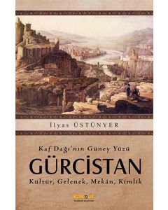 Kaf Dağı’nın Güney Yüzü Gürcistan