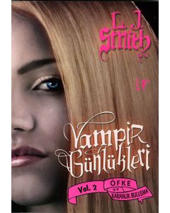 Vampir Günlükleri - Vol. 2 Öfke ve Karanlık Buluşma