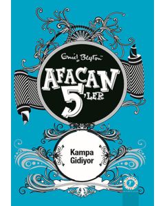 Afacan 5'ler Kampa Gidiyor - 7. Kitap