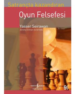 Satrançta Kazandıran Oyun Felsefesi