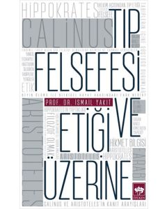 Tıp Felsefesi ve Etiği Üzerine