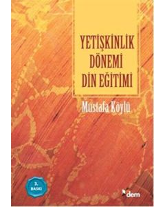 Yetişkinlik Dönemi Din Eğitimi