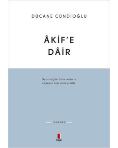 Âkif'e Dâir