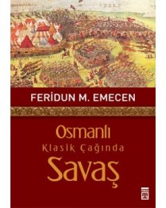Osmanlı Klasik Çağında Savaş