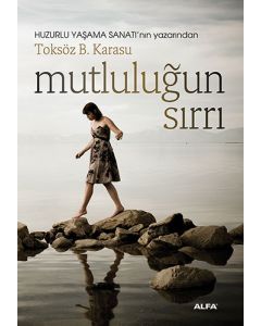 Mutluluğun Sırrı