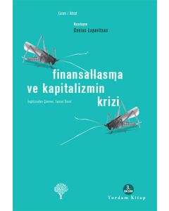 Finansallaşma ve Kapitalizmin Krizi