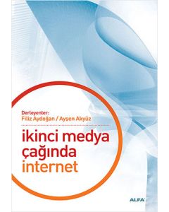 İkinci Medya Çağında İnternet