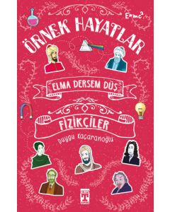 Elma Dersem Düş - Fizikçiler