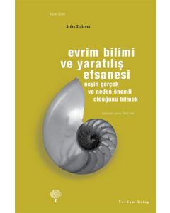 Evrim Bilimi ve Yaratılış Efsanesi