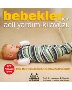 Bebekler İçin Acil Yardım Kılavuzu