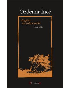 Rüzgara En Yakın Yerde