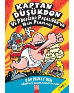 Kaptan Düşükdon 4 - Ve Profesör Paçalıdon’un Hain Planları