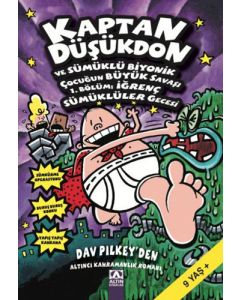 Kaptan Düşükdon 6 - Kitap Ve Sümüklü Biyonik Çocuğun Büyük Savaşı 