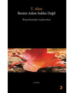 Benim Adım Sıdıka Değil
