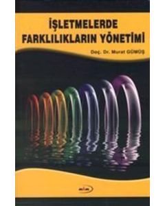 İşletmelerde Farklılıkların Yönetimi