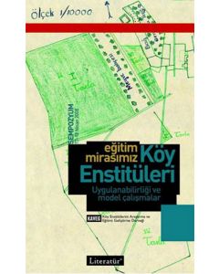 Eğitim Mirasımız Köy Enstitüleri