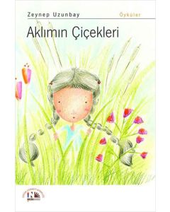 Aklımın Çiçekleri