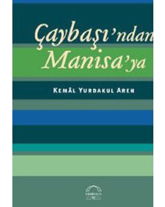 Çaybaşı’ndan Manisa’ya
