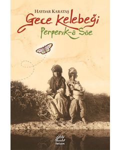 Gece Kelebeği Perperık-a Söe