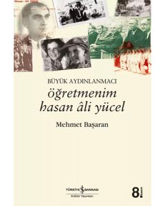 Öğretmenim Hasan Ali Yücel