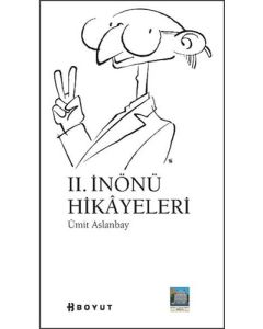 II. İnönü Hikayeleri