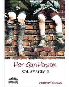Her Gün Hüzün - Sol ayağım 2
