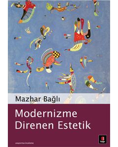 Modernizme Direnen Estetik