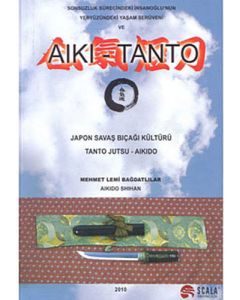 Japon Savaş Bıcağı Kültürü Tantojutsu - Aikido