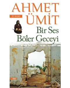 Bir Ses Böler Geceyi