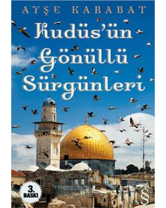 Kudüs'ün Gönüllü Sürgünleri