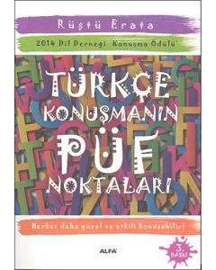 Türkçe Konuşmanın Püf Noktaları