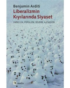 Liberalizmin Kıyılarında Siyaset