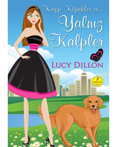 Kayıp Köpekler ve... Yalnız Kalpler