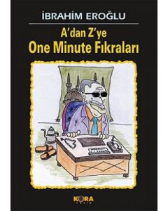 A'dan Z'ye One Minute Fıkraları