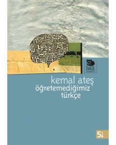 Öğretemediğimiz Türkçe