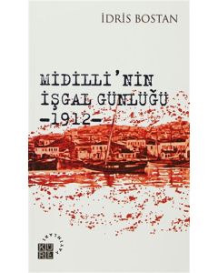 Midilli’nin İşgal Günlüğü 1912