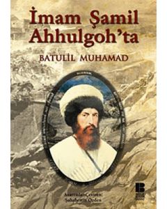 İmam Şamil Ahhulgoh'ta