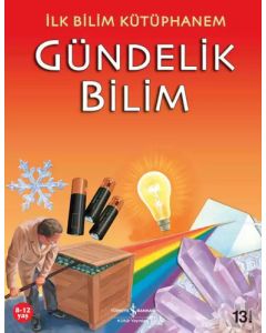 İlk Bilim Kütüphanem - Gündelik Bilim