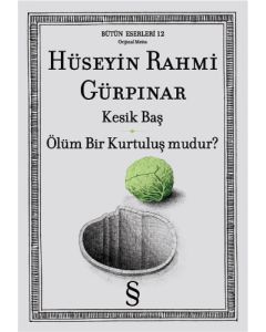 Kesik Baş - Ölüm Bir Kurtuluş mudur?
