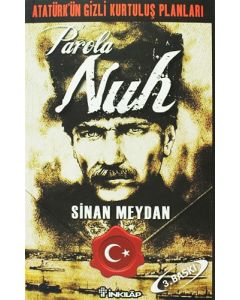 Atatürk’ün Gizli Kurtuluş Planları - Parola Nuh