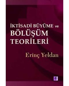 İktisadi Büyüme ve Bölüşüm Teorileri
