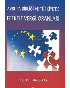 Avrupa Birliği ve Türkiye'de Efektif Vergi Oranları