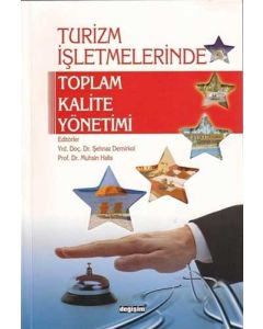 Turizm İşletmelerinde Toplam Kalite Yönetimi