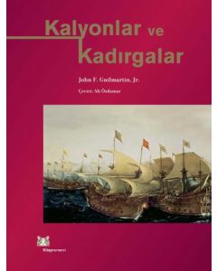 Kalyonlar ve Kadırgalar (Ciltli)