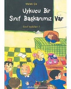 Uykucu Bir Sınıf Başkanımız Var