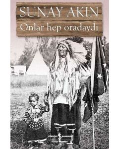 Onlar Hep Oradaydı